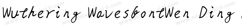 Wuthering WavesfontWen Ding Fan字体转换